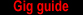 gigs